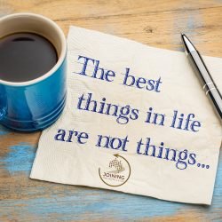 The Best Things in Life…